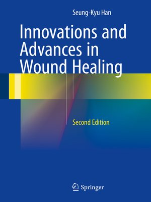 cover image of Innovations and Advances in Wound Healing
